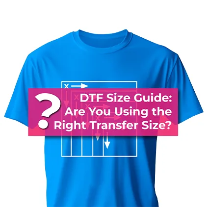 DTF Transfers by Size